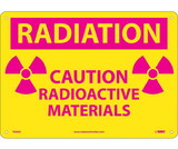 NMC R26 Radiation Caution Radioactive Materials Sign