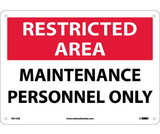 NMC RA15 Restricted Area Maintenance Personnel Only Sign