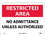 NMC 10" X 14" Plastic Safety Identification Sign, No Admittance Unless Author.., Price/each