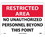 NMC 10" X 14" Plastic Safety Identification Sign, No Unauthorized Personnel B.., Price/each