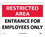 NMC 10" X 14" Plastic Safety Identification Sign, Entrance For Employees Only, Price/each