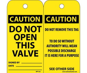 NMC RPT134 Caution Do Not Open This Valve Tag