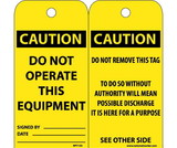 NMC RPT135ST Caution Do Not Operate This Equipment Tag, Polytag, 6