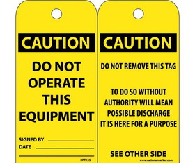NMC RPT135ST Caution Do Not Operate This Equipment Tag, Polytag, 6" x 3"