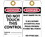 TAGS- DO NOT TOUCH THIS CONTROL- 6X3- .015 MIL UNRIP VINYL- 25 PK W/ GROMMET