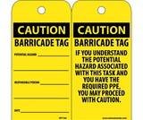 NMC RPT166 Caution Barricade Tag Potential Hazard Tag