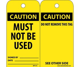 NMC RPT175 Caution Must Not Be Used Tag, Unrippable Vinyl, 6" x 3"