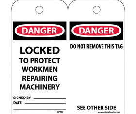 NMC RPT79ST Danger Locked To Protect Workmen Repairing Machinery Tag, Polytag, 6" x 3"