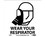 NMC 7" X 7" Vinyl Safety Identification Sign, Wear Your Respirator, Price/each