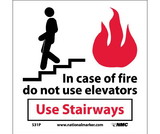 NMC S31P Incase Of Fire Do Not Use Elevators Use, Adhesive Backed Vinyl, 7