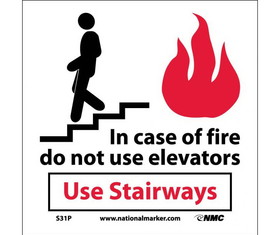 NMC S31P Incase Of Fire Do Not Use Elevators Use, Adhesive Backed Vinyl, 7" x 7"
