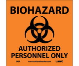 NMC S93 Biohazard Authorized Personnel Only Sign