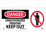 NMC SA136 Danger Unauthorized Persons Keep Out Sign