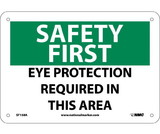 NMC SF158 Safety First Eye Protection Required In This Area Sign