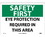 NMC 10" X 14" Vinyl Safety Identification Sign, Eye Protection Required In.., Price/each
