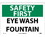 NMC 10" X 14" Vinyl Safety Identification Sign, Eye Wash Fountain, Price/each