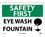 NMC 10" X 14" Vinyl Safety Identification Sign, Eye Wash Fountain, Price/each
