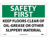 NMC SF166 Safety First Keep Floors Clear Sign