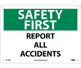 NMC SF170 Safety First Report All Accidents Sign