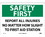 NMC 10" X 14" Vinyl Safety Identification Sign, Report All Injuries No Matt.., Price/each