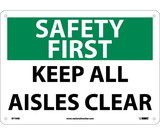 NMC SF19 Safety First Keep All Aisles Clear Sign