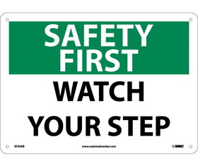 NMC SF35 Safety First Watch Your Step Sign