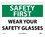 NMC 7" X 10" Vinyl Safety Identification Sign, Wear Your Safety Glasses, Price/each