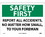 NMC 10" X 14" Vinyl Safety Identification Sign, Report All Accidents No Matter How Small, Price/each