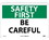 NMC 7" X 10" Vinyl Safety Identification Sign, Be Careful, Price/each