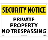 NMC SN26 Security Notice Private Property No Trespassing Sign