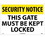 NMC 14" X 20" Plastic Safety Identification Sign, This Gate Must Be Kept Locked, Price/each