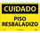 NMC 10" X 14" Vinyl Safety Identification Sign, Piso Resabaloso, Price/each