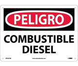NMC SPD427 Danger Diesel Fuel Sign - Spanish