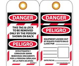 NMC SPLOTAG13 Danger This Tag & Lock To Be Removed Only By Bilingual Tag, Unrippable Vinyl, 6