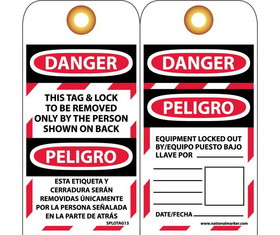 NMC SPLOTAG13 Danger This Tag & Lock To Be Removed Only By Bilingual Tag, Unrippable Vinyl, 6" x 3"