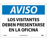 NMC SPN369 Notice Visitor Must Report To Office Sign - Spanish