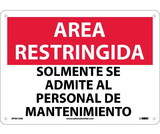 NMC SPRA15 Restricted Area Maintenance Personnel Only Sign - Spanish