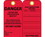 NMC 3" X 6" Safety Identification Tag, Scaffold Inspection Tag Red W/ Grommet, Price/25/ package