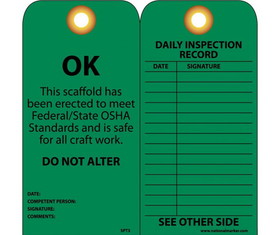 NMC SPT3 Ok This Scaffold Has Been Erected To Meet Federal/State Osha Standards Tag