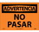 NMC 10" X 14" Vinyl Safety Identification Sign, Prohibido El Paso, Price/each
