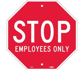 NMC SS5 Stop Employees Only Sign, Rigid Plastic, 12" x 12"