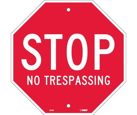 NMC SS6 Stop No Trespassing Stop Sign, Rigid Plastic, 12" x 12"
