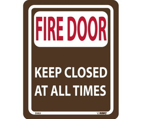 NMC SV63 Fire Door Keep Closed At All Times Sign, ACRYLIC .118, 10" x 8"