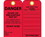 TAG- DANGER- DO NOT USE THIS SCAFFOLD- KEEP OFF- GROMMET- 6 X 3- UNRIP VINYL- 25/PK
