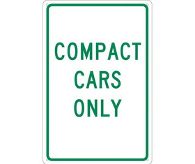NMC TM137 Compact Cars Only Sign