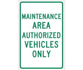 NMC TM139 Maintenance Area Authorized Vehicles Only Sign