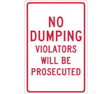 NMC TM140 No Dumping Violators Will Be Prosecuted Sign