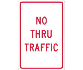NMC TM141 No Thru Traffic Sign