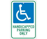 NMC TM145 Handicapped Parking Only Sign, Heavy Duty Aluminum, 18