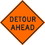 NMC TM176 Detour Ahead Sign, Heavy Duty Aluminum, 30" x 30", Price/each